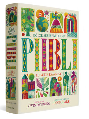 EELTELLI: "Kõige suurem lugu: Piibli lugude raamat"